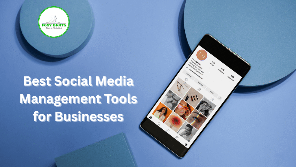 10 Best Social Media Management Tools for Businesses